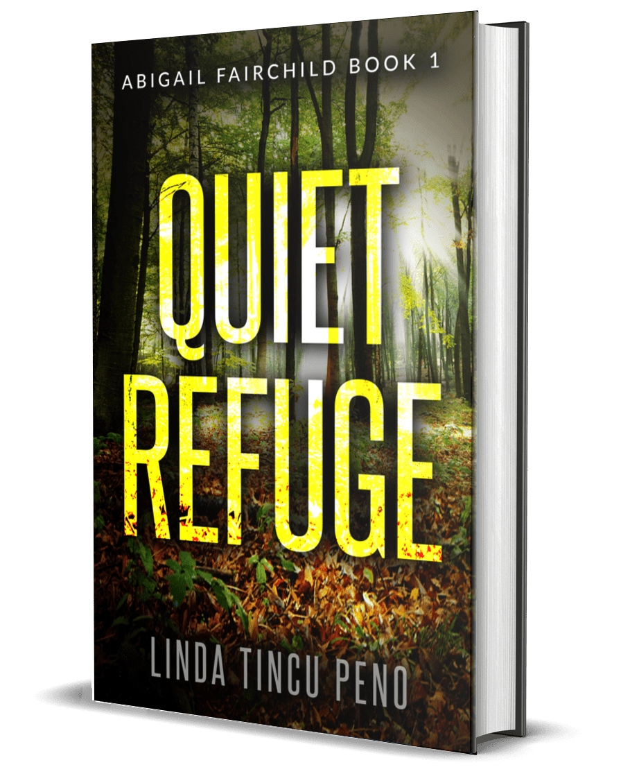 Quiet Refuge: A. Fairchild Thriller (Abigail Fairchild Book 1)